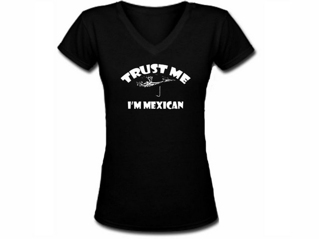 Trust me I'm Mexican woman girls black t shirt